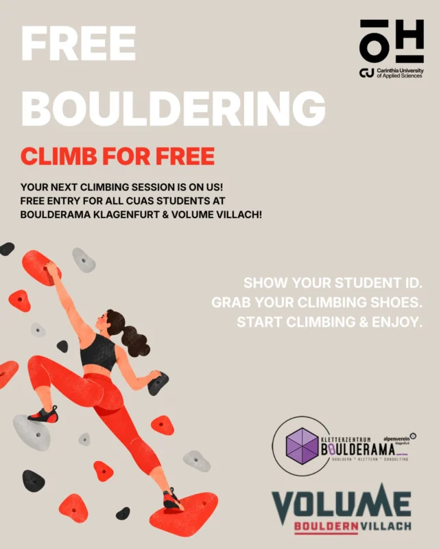 🧗‍♀️ FREE BOULDERING – CLIMB FOR FREE! 🧗‍♂️ Bock auf Bouldern? Dann haben wir genau das Richtige für dich! 🔥 Gemeinsam mit unseren Partnern @boulderama_klagenfurt und @volume_villach ermöglicht dir die ÖH CU Kärnten kostenlose Bouldereintritte! 🙌 📍 Boulderama Klagenfurt 📍 Volume Villach ✅ Studierendenausweis vorzeigen ✅ Kostenlos bouldern ✅ Spaß haben! Egal ob Anfänger:in oder Boulder-Profi – schnapp dir deine Freund:innen und ab an die Wand! 💪 ⚠️ Die kostenlosen Eintritte sind begrenzt – also schnell sein! Ein großes Dankeschön an unsere Kooperationspartner! ❤️ ⸻ 🇬🇧 FREE BOULDERING FOR CU STUDENTS! Ready to climb? We’ve got you covered! 🔥 Together with @boulderama_klagenfurt and @volume_villach , the ÖH CU Kärnten is offering free bouldering sessions for CU students! 🙌 📍 Boulderama Klagenfurt 📍 Volume Villach ✅ Show your student ID ✅ Climb for free ✅ Have fun! Whether you’re a beginner or a climbing pro – grab your friends and hit the wall! 💪 ⚠️ Limited free entries available – don’t miss out! Big thanks to our amazing partners! ❤️ #ÖHCUKärnten #CUKärnten #FreeBouldering #Boulderama #VolumeVillach StudentLife Bouldern CampusLife